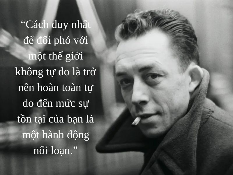 Albert Camus sống như một cuộc nổi loạn